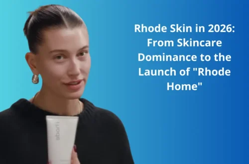 Rhode Skin in 2026: From Skincare Dominance to the Launch of "Rhode Home"